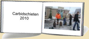 Carbidschieten        2010