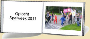 Optocht     Spelweek 2011