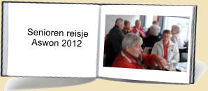 Senioren reisje        Aswon 2012