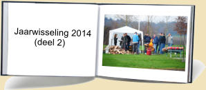 Jaarwisseling 2014         (deel 2)